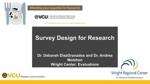 Thumbnail for Survey Design for Research with Dr. Deborah DiazGranados and Dr. Andrea Molzhon