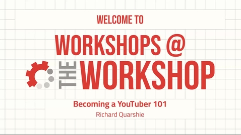 Thumbnail for Becoming a YouTuber 101