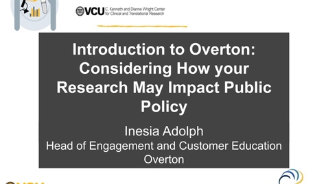 Thumbnail for Introduction to Overton: Considering How your Research May Impact Public Policy