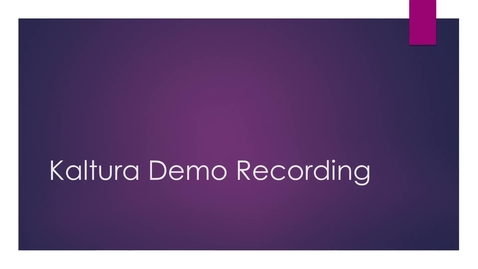 Thumbnail for Kaltura Demo recording in Sanger 2020