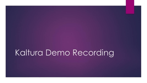 Thumbnail for entry Kaltura Demo recording in Sanger 2020