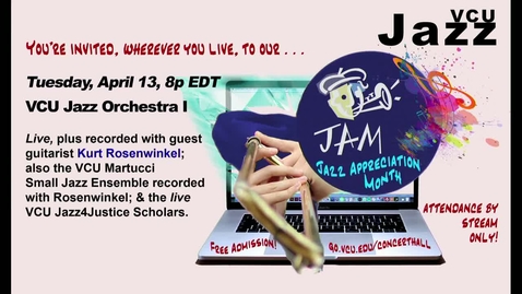 Thumbnail for VCUJazzOrchestraI2021_4_13_8pmPerformanceVideoDiscOne(Public)