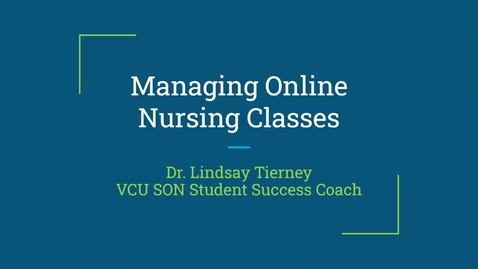 Thumbnail for entry Managing Online Nursing Classes