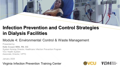 Thumbnail for IPC in Dialysis Facilities Module 4: Environmental Cleaning and Waste Management