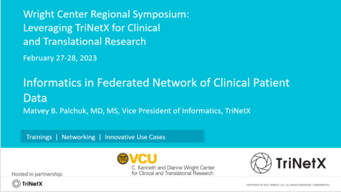 Thumbnail for entry Informatics in Federated Network of Clinical Patient Data