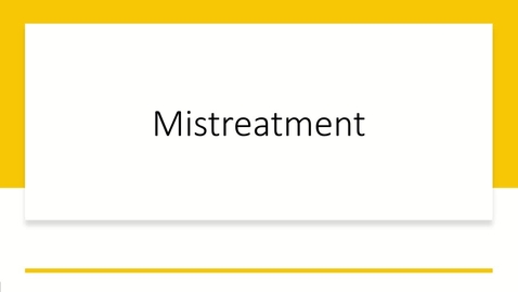 Thumbnail for 250318 - TTM3 - 11AM - Mistreatment and Other Pertinent Policies