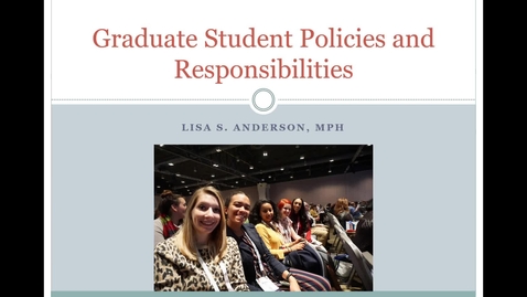 Thumbnail for entry Grad Student Policies &amp; Responsibilities