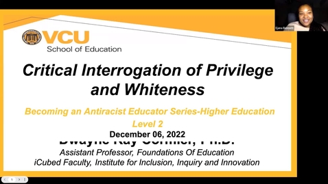 Thumbnail for entry Critical Interrogation of Privilege and Whiteness