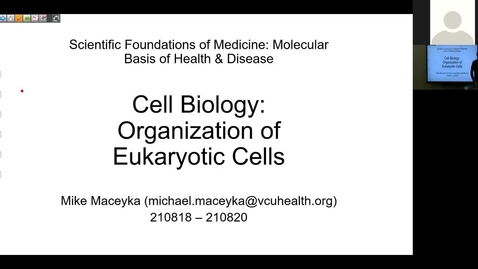 Thumbnail for entry 210818 - M1 - 10am - MBHD - Cell Biology 1 - Maceyka