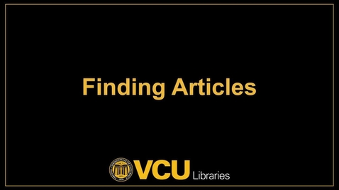 Thumbnail for VCU Libraries Search: Finding Articles