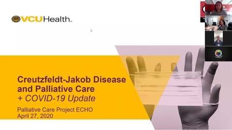 Thumbnail for entry Palliative ECHO: Creutzfeldt-Jakob Disease &amp; covid update (Apr. 2020)