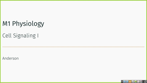 Thumbnail for 240904  - M1 - PHYS - 10am - Chemical Signaling 1 + Chemical Signaling  2 - Anderson