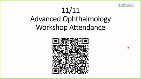 Thumbnail for entry 211111 - M2 - 1pm - PCM - Advanced Opthalmology -  Workshop