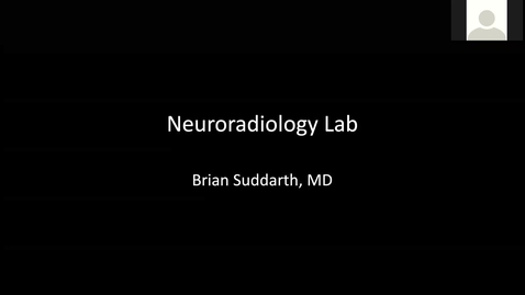 Thumbnail for entry 201023 - M2 - 8am - MBB - Neuroimaging - Suddarth