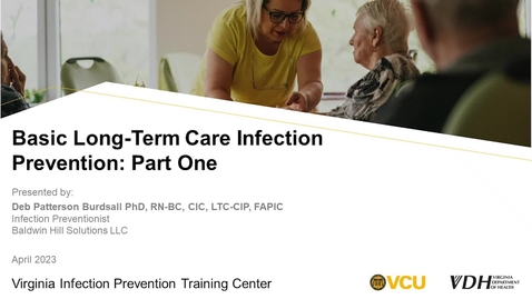 Thumbnail for Infection Prevention and Control Strategies in Long-Term Care Part 1