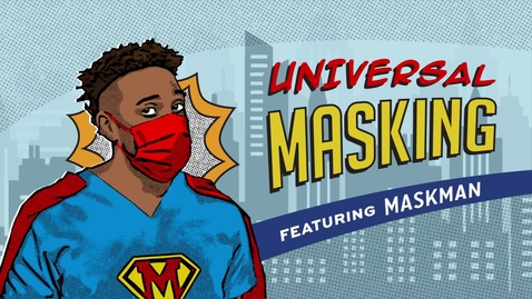 Thumbnail for entry Universal Masking