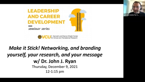 Thumbnail for Make it Stick! Networking, and branding yourself, your research, and your message