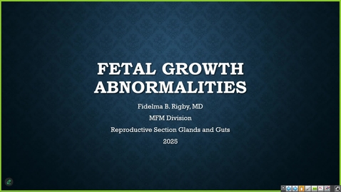 Thumbnail for 250521 - M1 - REP - 11am - Fetal Growth Abnormalities - Rigby