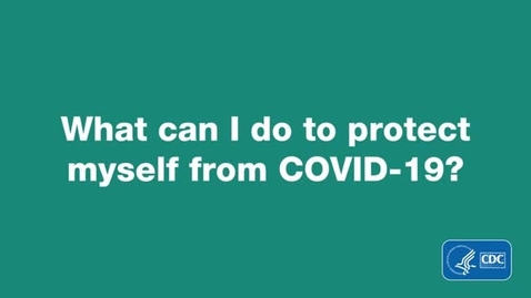 Thumbnail for What can I do to protect myself from COVID-19