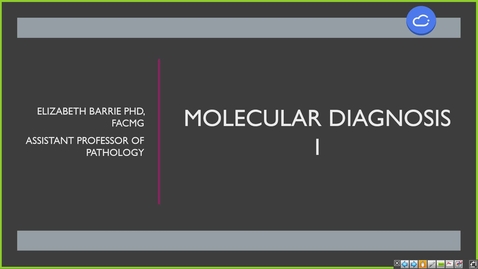 Thumbnail for 240826 - M1 - MBHD - 10am - Molecular Diagnosis 1 - Barrie