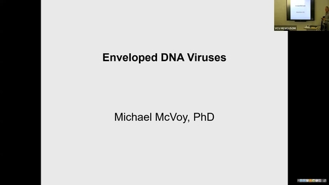 Thumbnail for 251110 - 11AM - M1 - I&amp;I - DNA Viruses Enveloped - McVoy
