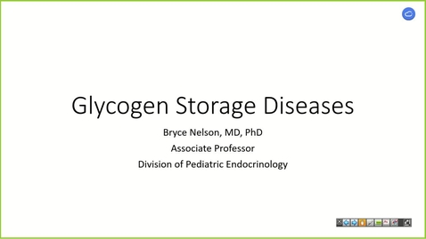 Thumbnail for 250409 - M1 - ENDO - 8am - Glycogen Storage Disease + Integration  - Nelson + Le
