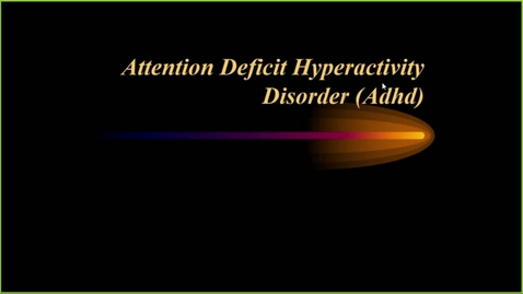 Thumbnail for entry 230120/220128 - M2 - 8am - BHS - ADHD/Autism Spectrum Disorders - Sonenklar