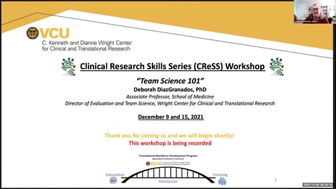 Thumbnail for entry CReSS Workshop:  Team Science Fundamentals for Clinical Research Professionals