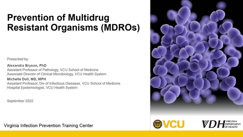 Thumbnail for Prevention of Multidrug Resistant Organisms (MDROs)