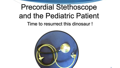 Thumbnail for entry Module 1 : What is a Precordial Stethoscope?