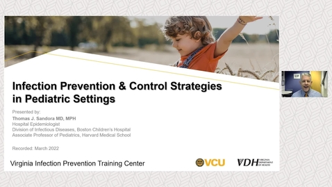 Thumbnail for entry Infection Prevention &amp; Control Strategies in Pediatric Settings