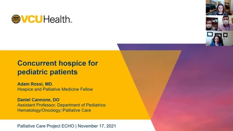 Thumbnail for entry Palliative ECHO: Pediatric Hospice/Concurrent Care (Nov. 2021)