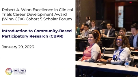 Thumbnail for 1.29.26 - Introduction to Community-Based Participatory Research (CBPR)