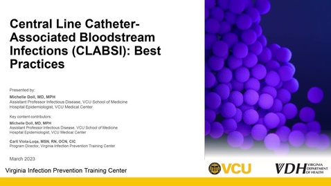 Thumbnail for Prevention of Central Line-Associated Bloodstream Infections (CLABSIs)