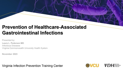 Thumbnail for Prevention of Healthcare-Associated Gastrointestinal Infections