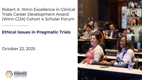 Thumbnail for 10/22/25 Partnerships: Clinical Trial Design: Ethical Issues in Pragmatic Trials