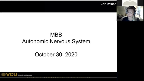 Thumbnail for 201030 - M2 - 8am - MBB - The Autonomic Nervous System - Harrell