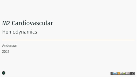 Thumbnail for 250729 - M2 - CARD - 10am - Hemodynamics - Anderson