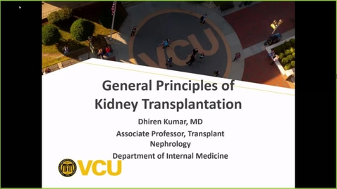 Thumbnail for entry 211029 - M2 - 9am - RENL - Kidney Transplantation - Kumar