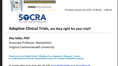 Thumbnail for entry Whetting Your Appetite For Research - Lunch Research Series - Adaptive Clinical Trials