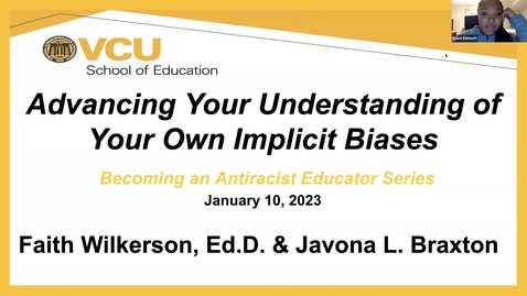Thumbnail for entry Advancing Your Understanding of Your Own Implicit Bias