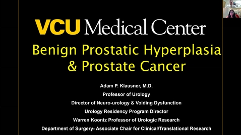 Thumbnail for entry 201008-M2-10am-RENL-Benign Prostatic Hypertrophy &amp; Prostate Cancer-Klausner