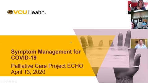 Thumbnail for entry Palliative ECHO: Symptom Management for Covid-19 (Apr. 2020)