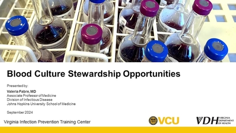 Thumbnail for Blood Culture Stewardship (September 2024)