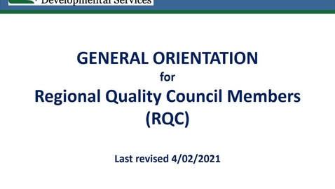 Thumbnail for entry Final RQC Orientation GENERIC no tools Presentation rev042021