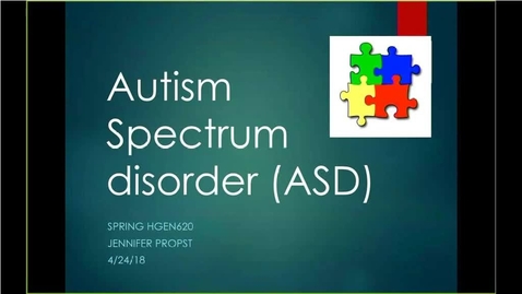 Thumbnail for entry Autism Spectrum Disorder (ASD) - Part 1 | 2018-04-28