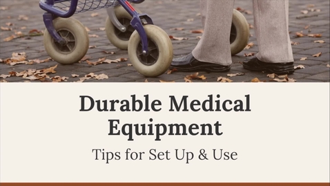 Thumbnail for Durable Medical Equipment Information