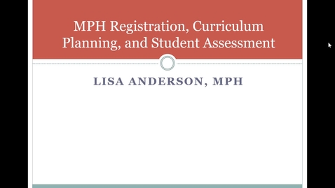 Thumbnail for entry MPH Orientation--registration, curriculum planning