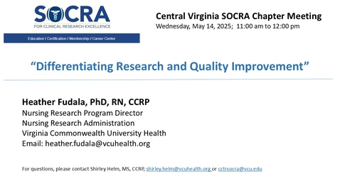 Thumbnail for 2025.3 Central VA SOCRA Chapter:  Differentiating Research and Quality Improvement