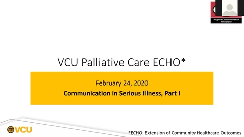 Thumbnail for entry Palliative ECHO: Communication in Serious Illness (Feb. 2020)